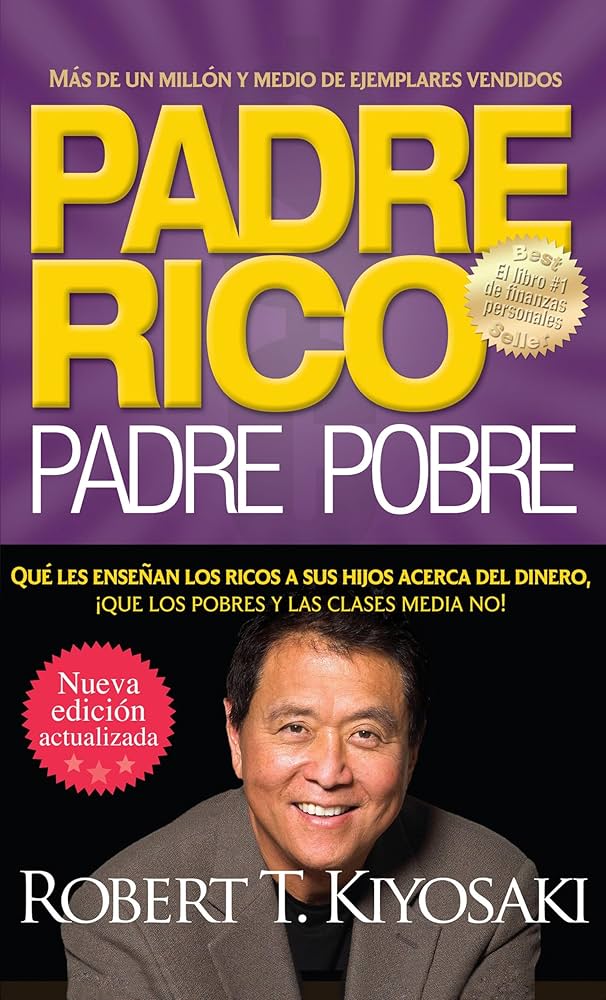 Padre rico, padre pobre de Robert T. Kiyosaki